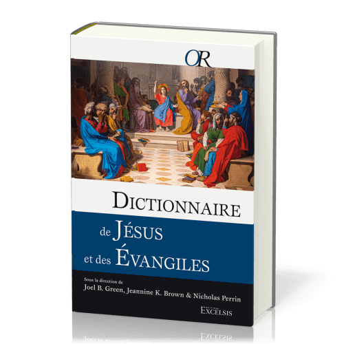 Dictionnaire de Jésus et des Évangiles