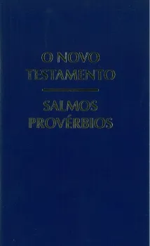 Portugais, Nouveau Testament Almeida Corrigé Fiel, avec Psaumes & Proverbes, broché, bleu - gros...