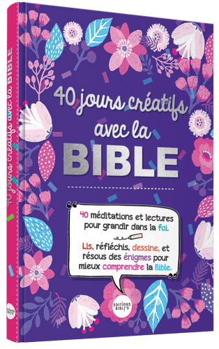 40 jours créatifs avec la Bible