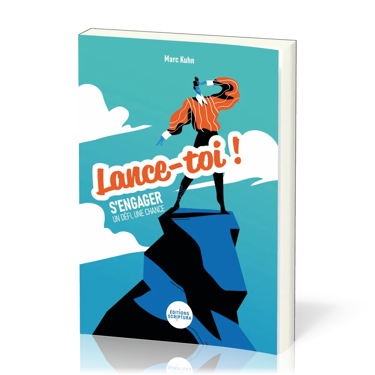 Lance-toi ! - s'engager : un défi, une chance