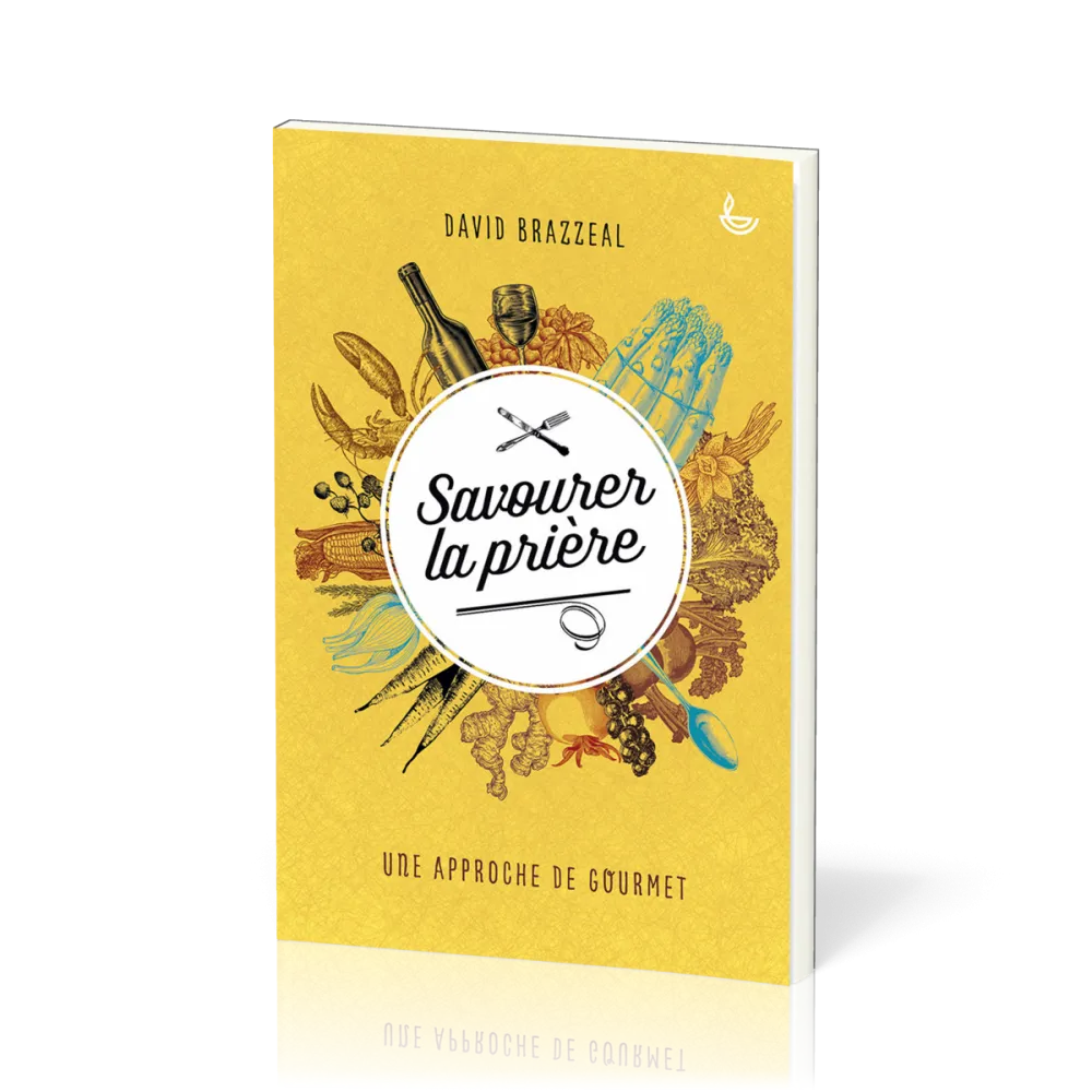 Savourer la prière