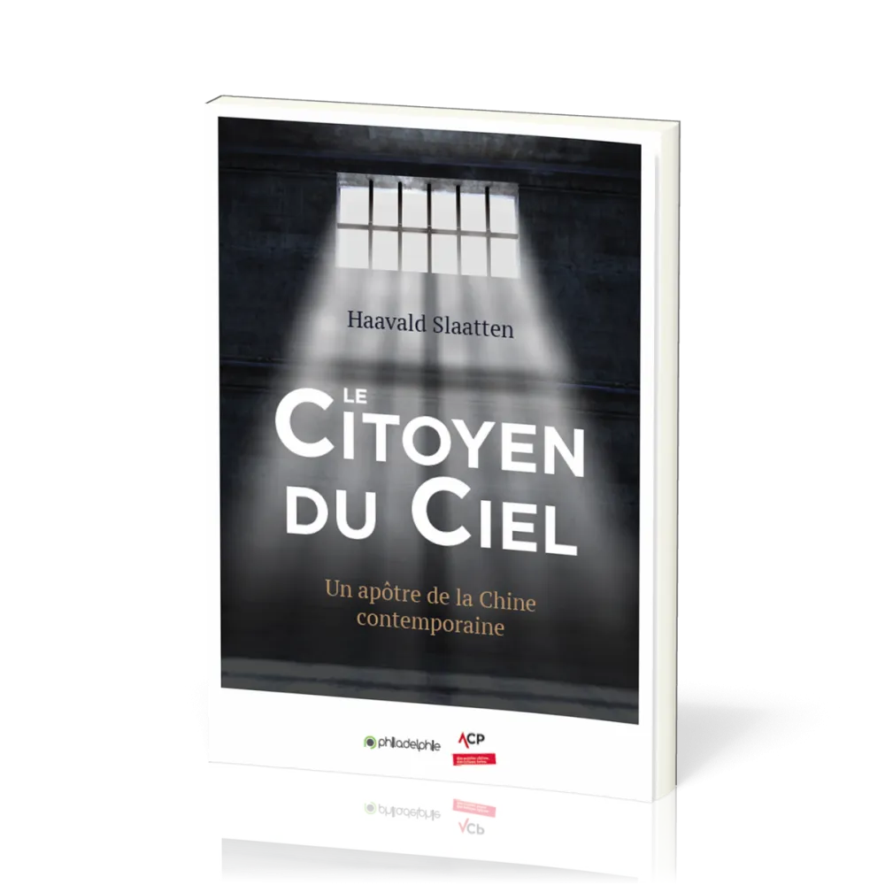 Citoyen du ciel (Le) - Un apôtre de la Chine contemporaine
