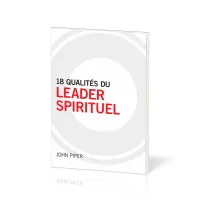 18 qualités du leader spirituel
