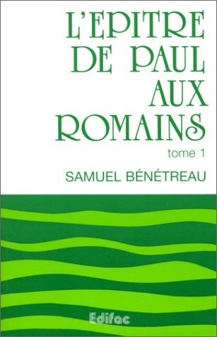 Épître de Paul aux Romains, tome 1 (L') - [CEB NT 06] Commentaire Évangélique de la Bible [2ème...