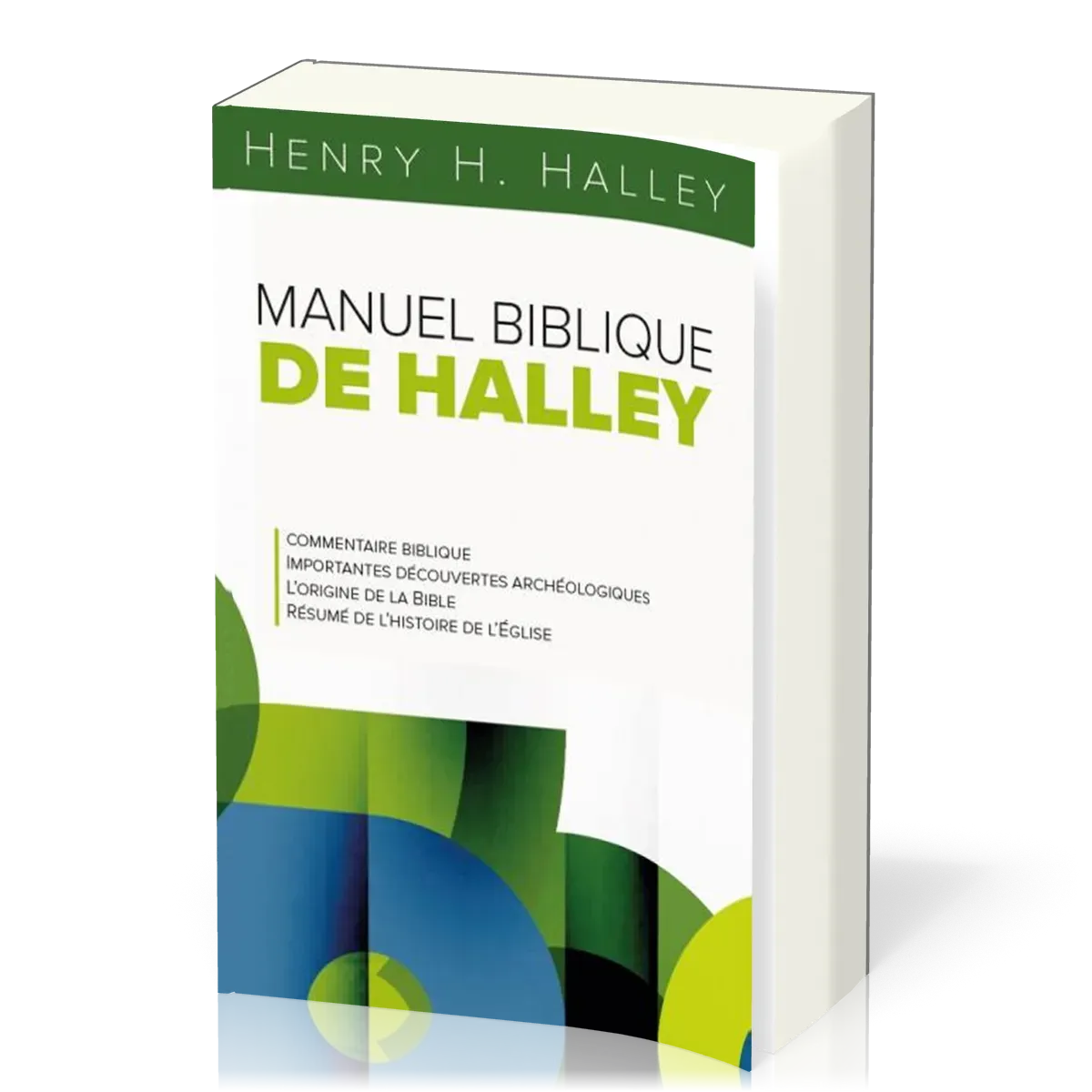 Manuel biblique de Halley - commentaire biblique, importantes découvertes archéologiques,...