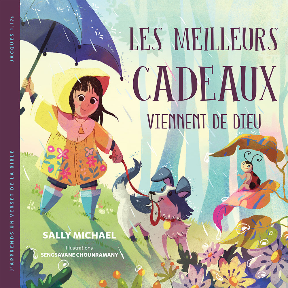 Meilleurs cadeaux viennent de Dieu (Les) - [Collection J'apprends un verset de la Bible] Jacques...