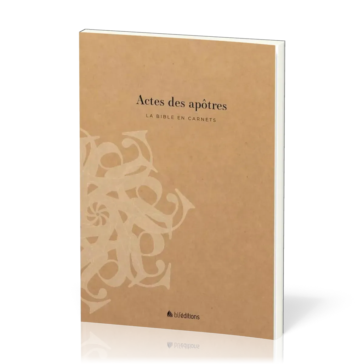 Actes des apôtres - La Bible en carnets