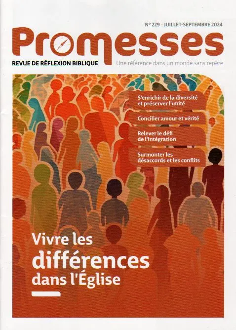 Promesses #229. Vivre les différences dans l'Église - Revue de réflexion biblique