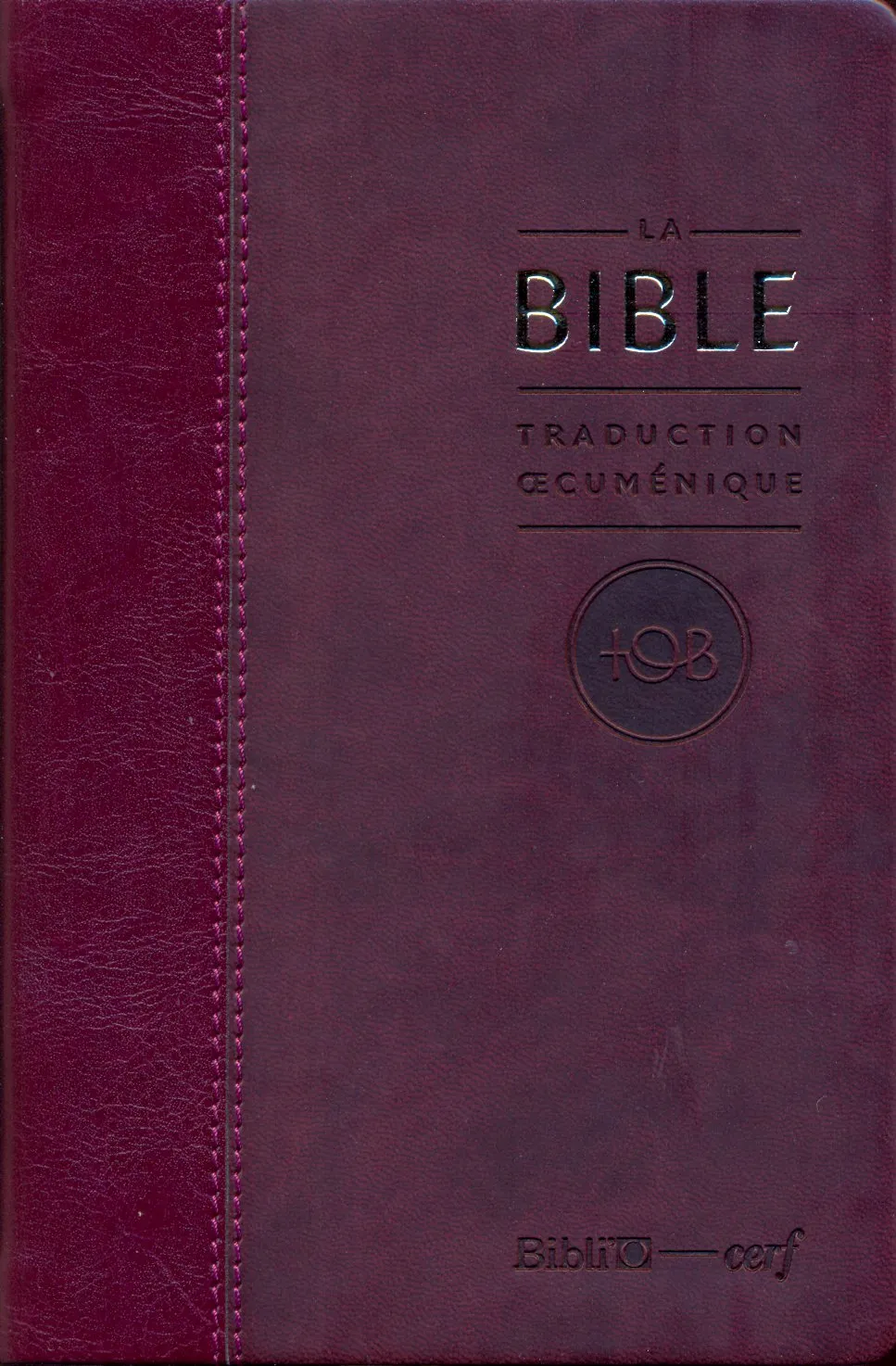 Bible TOB 2010, compacte, bordeaux - semi-rigide, vivella, tranche or, avec livres...