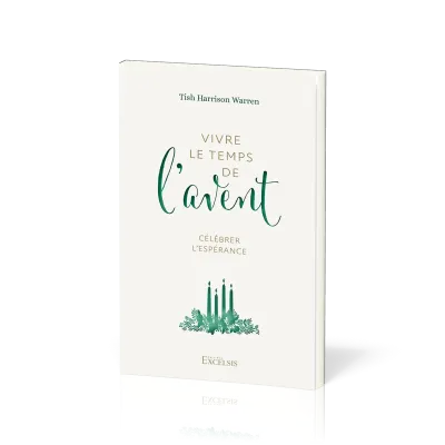 Vivre le temps de l’Avent - Célébrer l’espérance