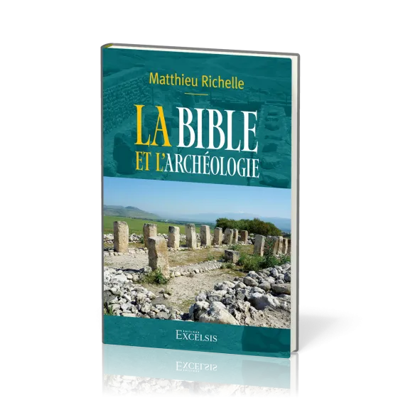 Bible et l'Archéologie (La) - 2e édition révisée et augmentée