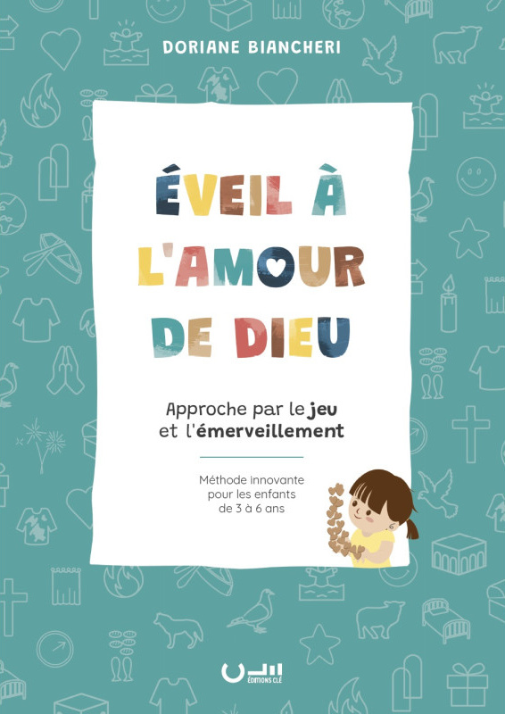 Éveil à l'amour de Dieu - Approche par le jeu et l'émerveillement