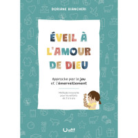 Éveil à l'amour de Dieu - Approche par le jeu et l'émerveillement