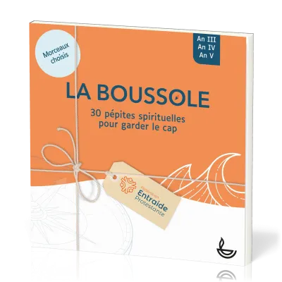 Boussole (La) - 30 pépites spirituelles pour garder le cap