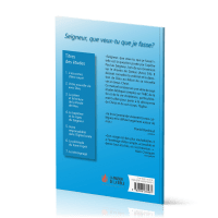 Seigneur, que veux-tu que je fasse ? - 7 études bibliques élémentaires