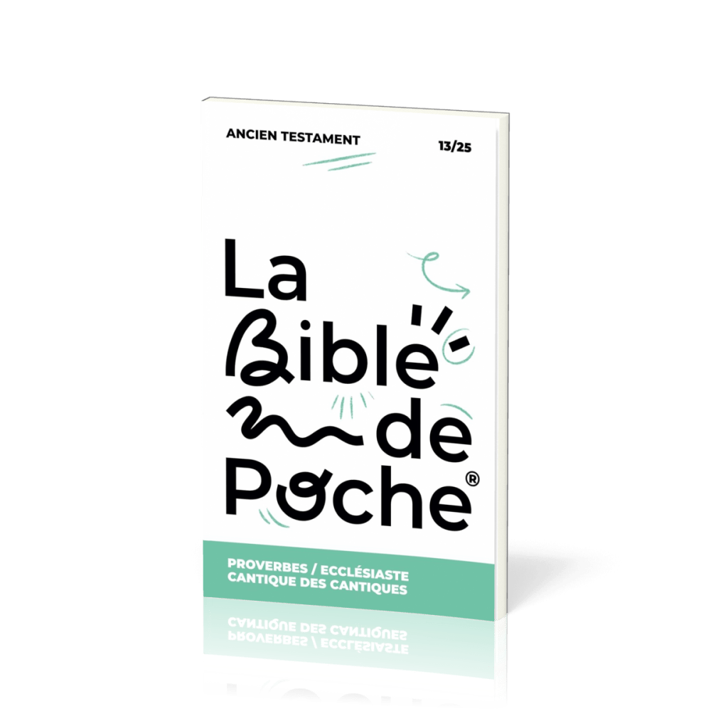 Proverbes, Ecclésiate, Cantique des Cantiques - La Bible de poche, volume 13/25