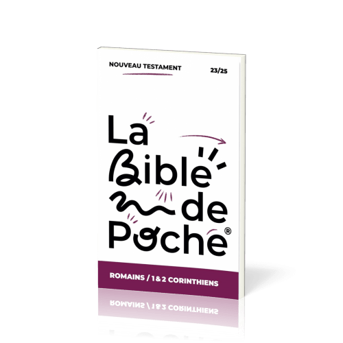Romains, 1 & 2 Corinthiens - La Bible de poche, volume 23/25