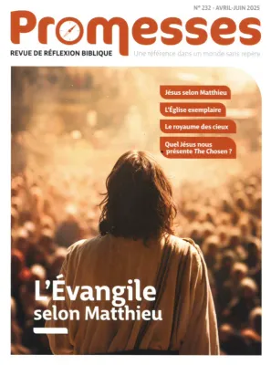 Promesses #232. Évangile de Matthieu - Revue de réflexion biblique