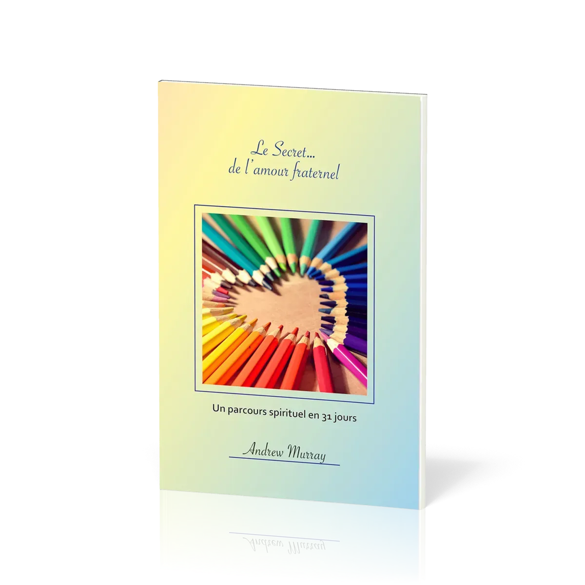 Secret de l'amour fraternel (Le)