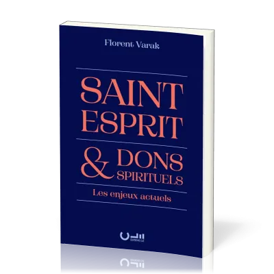 Saint-Esprit et dons spirituels - Les enjeux actuels