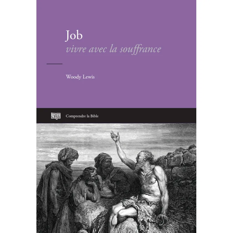 Job - Vivre avec la souffrance