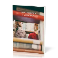 Vivre en chrétien à l’université