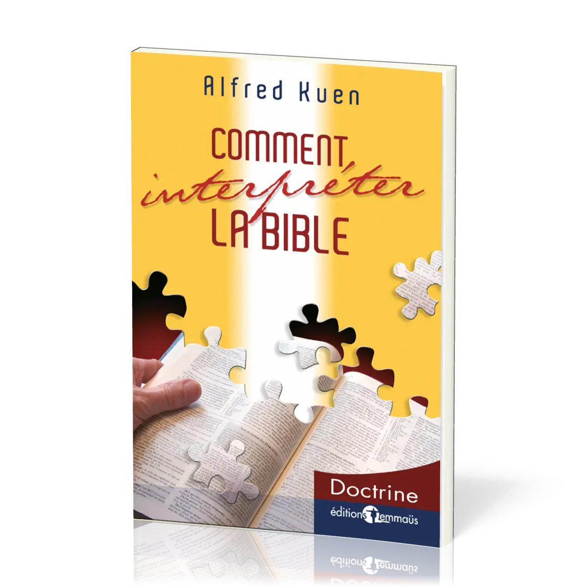 Comment interpréter la Bible