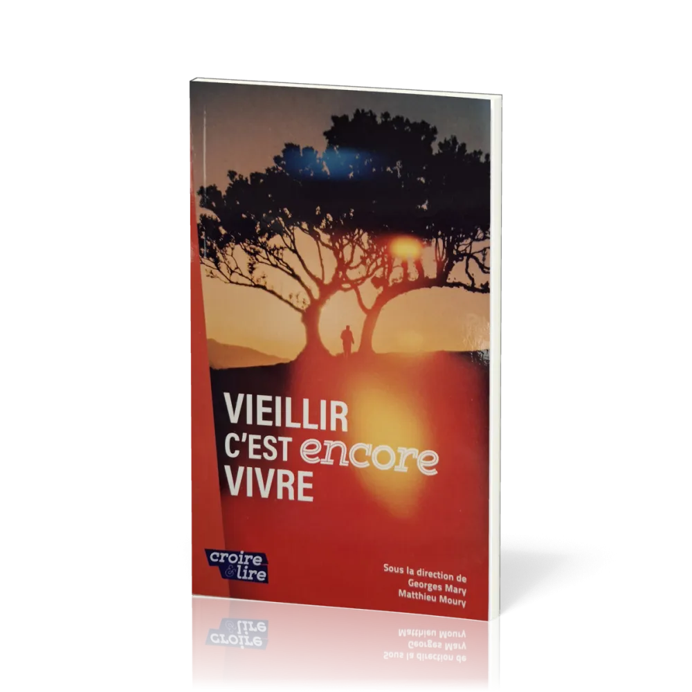 Vieillir c'est encore vivre