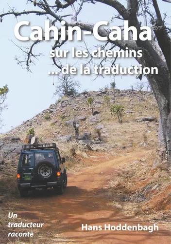 Cahin-Caha - Sur les chemins … de la traduction