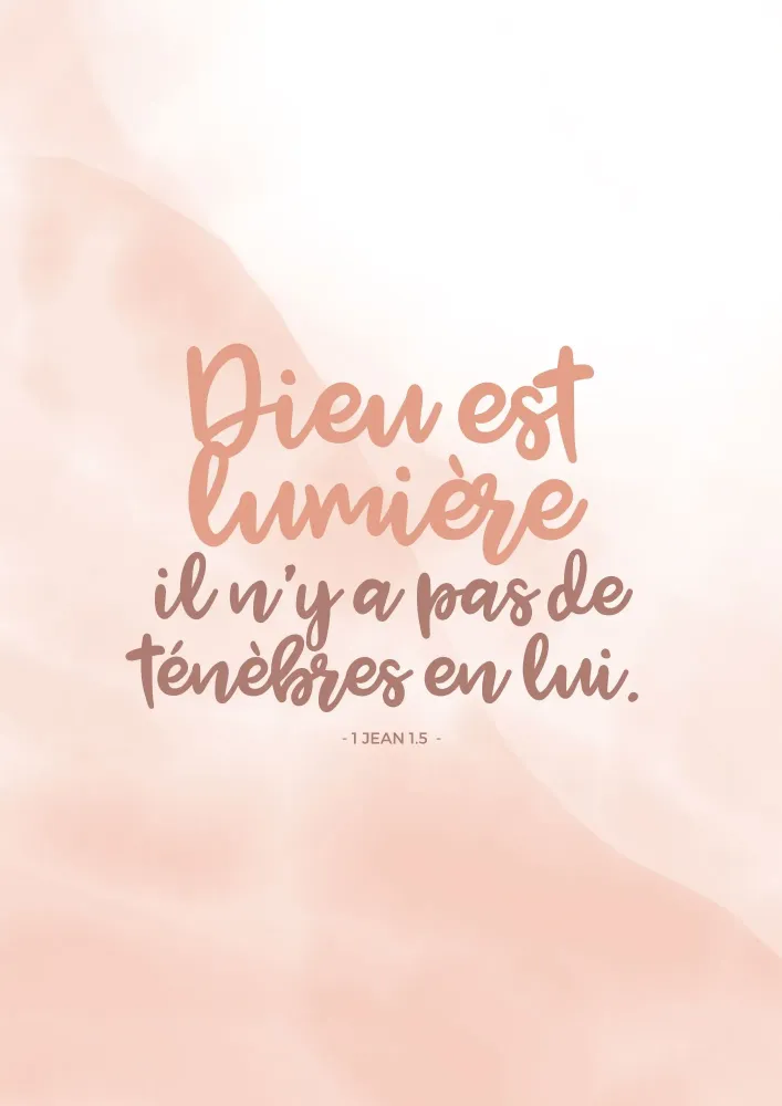 Affiche "Dieu est lumière" - 1 Jean 1.5 Format A4