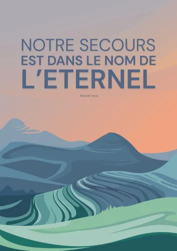Affiche "Notre secours" - Psaume 124.8 Format A3