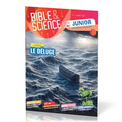 Bible et Science Junior, No 7 ‘Le Déluge’ - Dès 11 ans