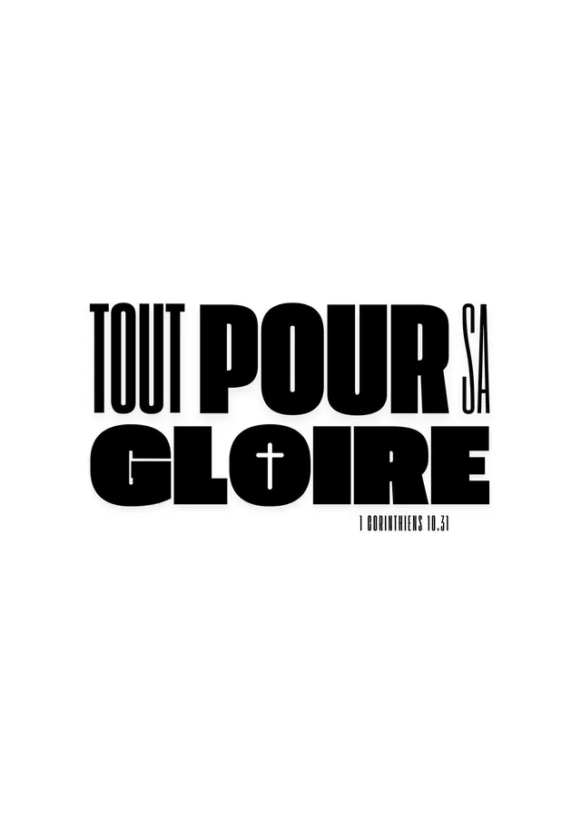 Affiche "Tout pour sa gloire" - 1 Corinthiens 10.31 Format A4