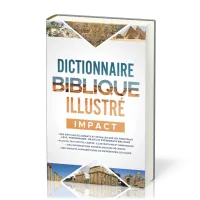 Dictionnaire biblique illustré Impact
