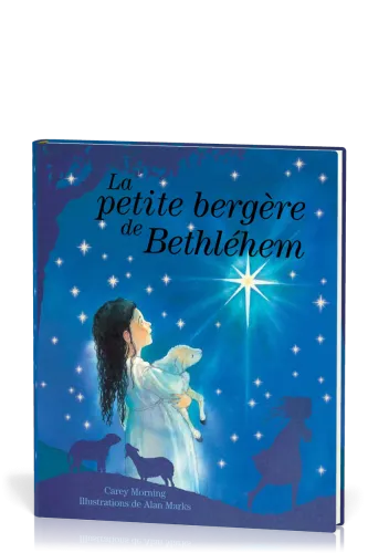 Petite Bergère de Bethléhem (La)