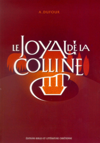 Joyau de la colline (Le)