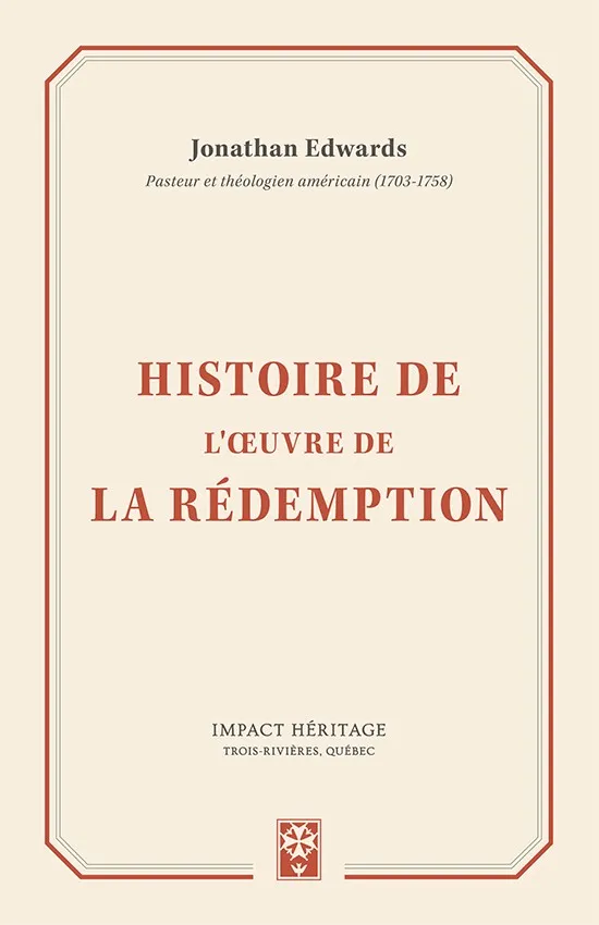 Histoire de l'œuvre de la rédemption