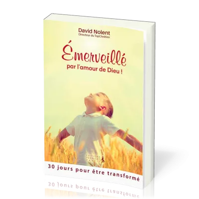 Émerveillé par l'amour de Dieu