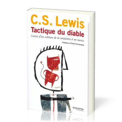 Tactique du diable - Lettre d'un vétéran de la tentation à un novice