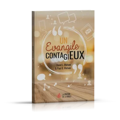 Un Évangile contagieux