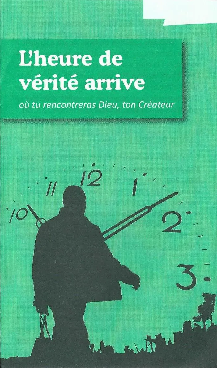 Heure de vérité arrive où tu rencontreras Dieu, ton créateur (L') - Uniquement par 100 ex. [série...