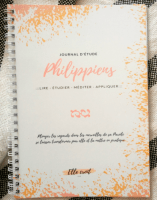 Philippiens : Lire étudier méditer appliquer - Journal d'étude