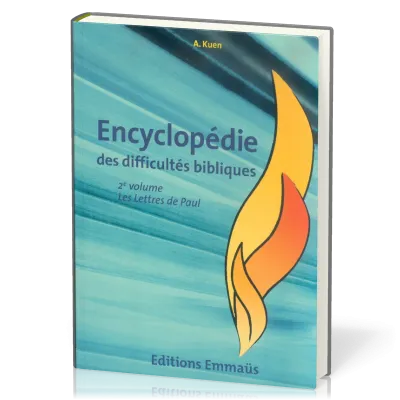 Lettres de Paul (Les) - Encyclopédie des difficultés bibliques volume 6