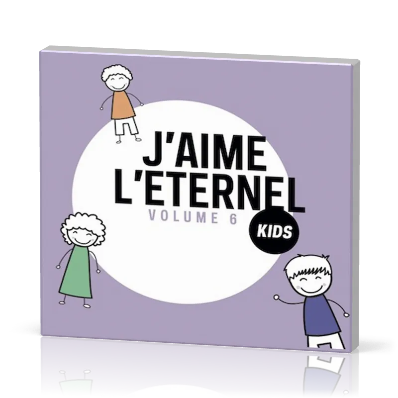 J'aime l'Éternel Kids - volume 6 [CD]