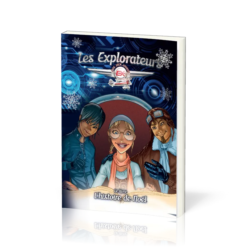 Explorateurs (Les) - L'histoire de Noël