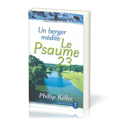 Un berger médite - le Psaume 23