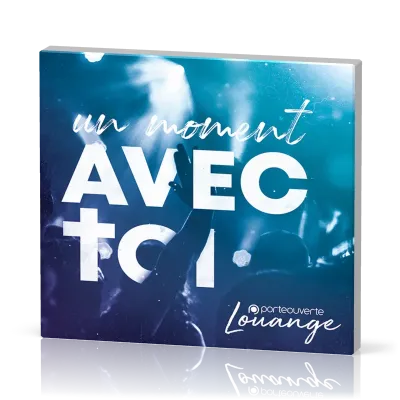 Un moment avec toi [CD, 2019]