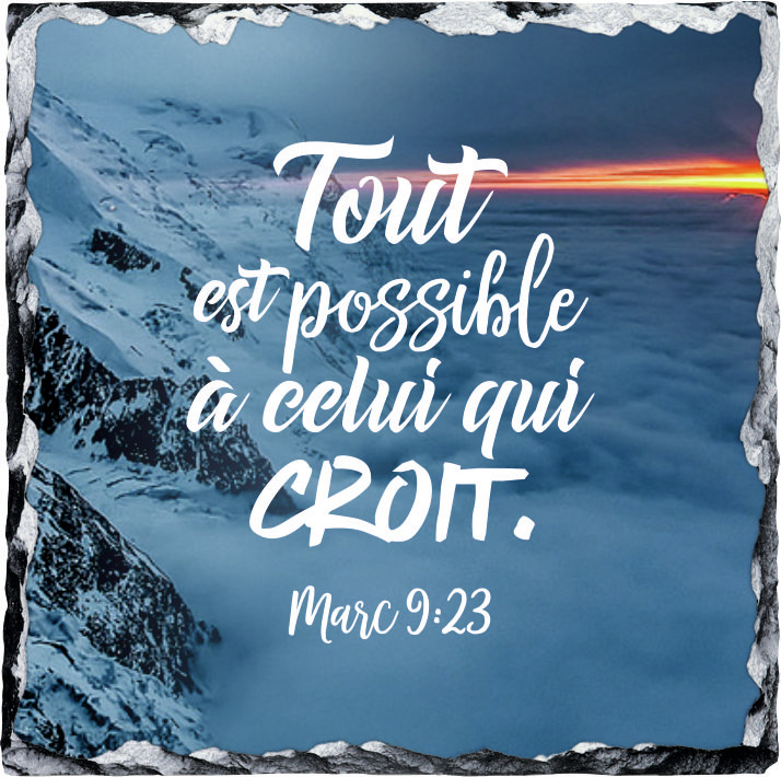 Tableau en ardoise "Tout est possible à celui qui croit." Marc 9.23