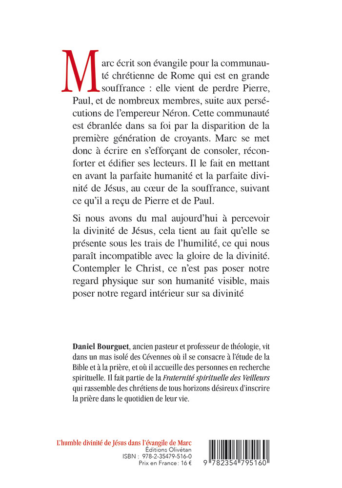 Humble Divinité de Jésus dans l’évangile de Marc (L') - tome 1, chapitres 1 à 9, Une méditation...