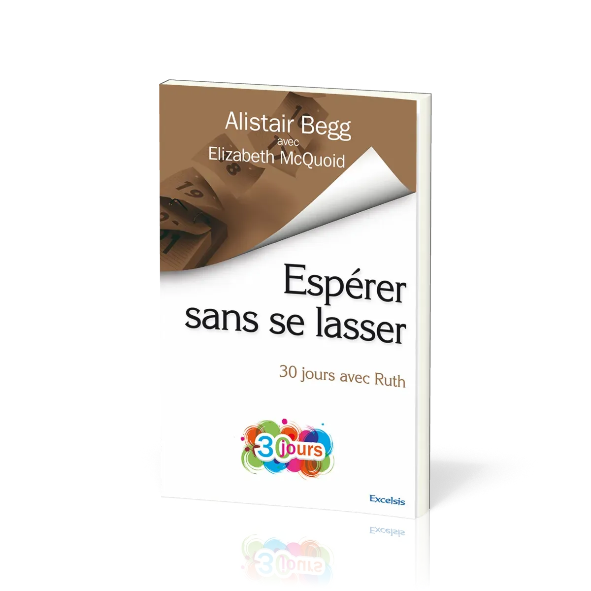 Espérer sans se lasser - 30 jours avec Ruth